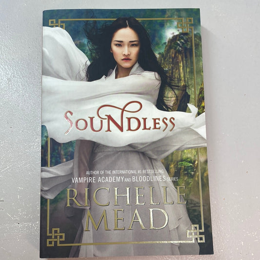 Soundless. Richelle Mead. 2015.