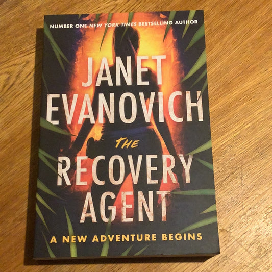 Recovery agent. Janet Evanovich. 2022.