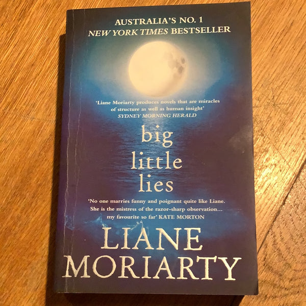 Big little lies. Liane Moriarty. 2016.