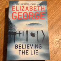 Believing the lie. Elizabeth George. 2012.