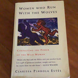 Women who run with the wolves: contacting the power of the wild woman. Clarissa Pinkola Estes. 1992.