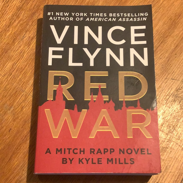 Vince Flynn: Red war. Kyle Mills. 2018.