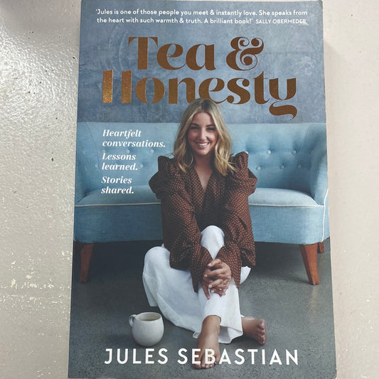 Tea & honesty. Jules Sebastian. 2021.