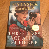 Three lives of Alex St. Pierre. Natasha Lester. 2022.