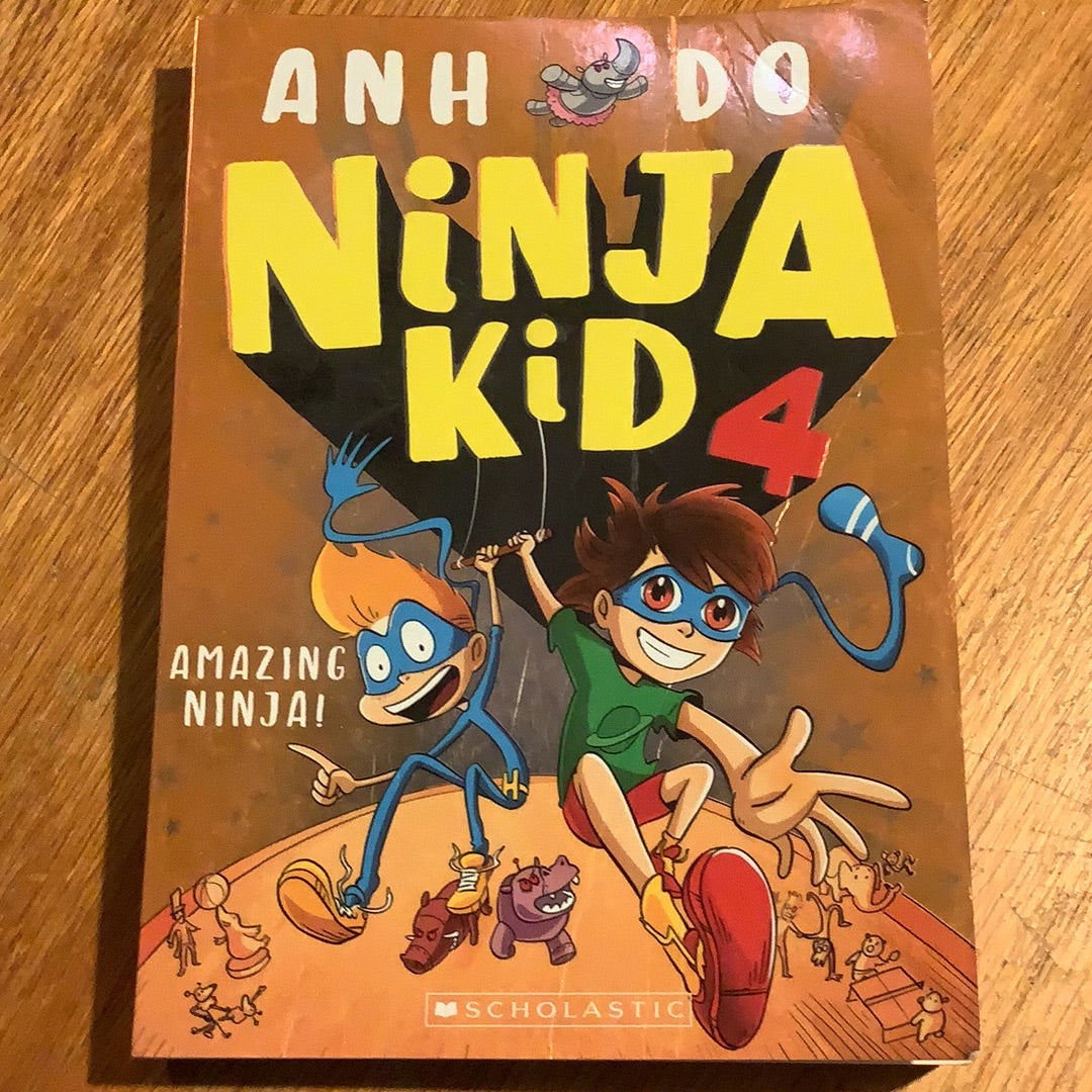 Ninja kid 4: amazing ninja. Anh Do. 2019.