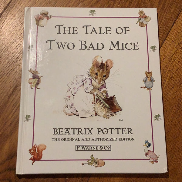 Tale of two bad mice. Beatrix Potter. 1996.