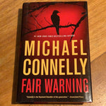 Fair warning. Michael Connelly. 2020.
