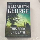 This body of death. Elizabeth George. 2010.