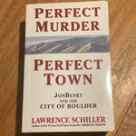 Perfect murder: perfect town. Lawrence Schiller. 1999.