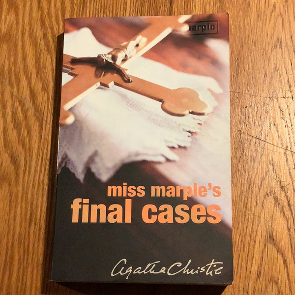 Miss Marple’s final cases. Agatha Christie. 2002.