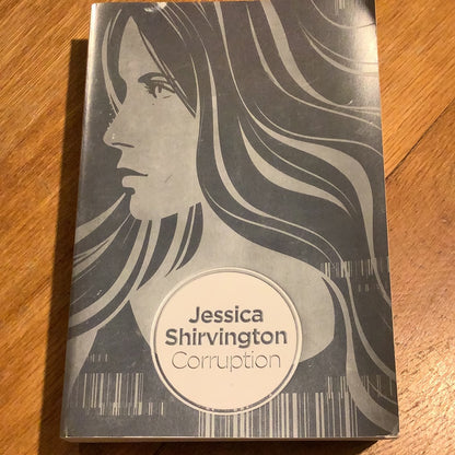 Corruption. Jessica Shirvington. 2014.