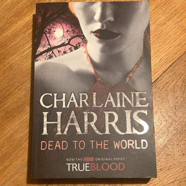 Dead to the world. Charlaine Harris. 2009.