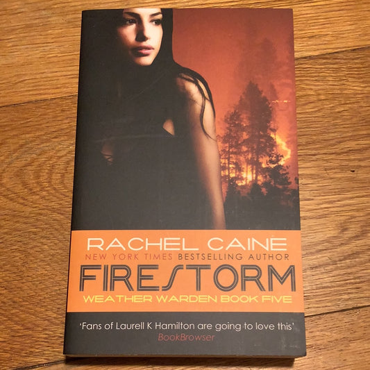 Firestorm. Rachel Caine. 2006.