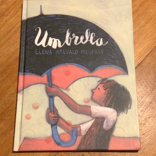 Umbrella. Elena Arevalo Melville. 2019.