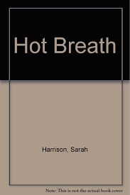 Hot breath (Harrison, Sarah)