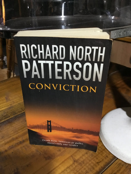 Conviction. Richard North Patterson. 2005.