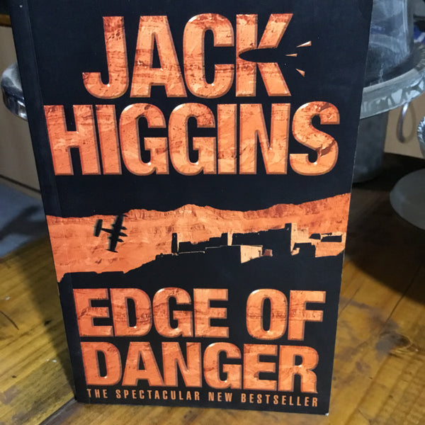 Edge of danger. Jack Higgins. 2001.