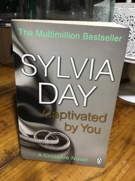 Captivated by you. Sylvia Day. 2014.