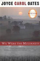 We were the Mulvaneys (Oates, Joyce Carol)