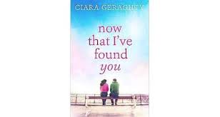 Now that I've found you (Geraghty, Ciara)