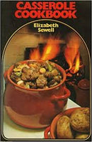 Casserole cookbook (Sewell, Elizabeth)