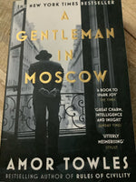 Gentleman in Moscow. Amor Towles. 2016.