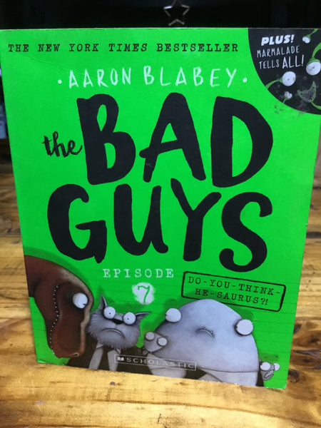 Bad guys: episode 7: do-you-think-he-saurus. 2018.