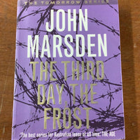 Third day, the frost. John Marsden. 2002.