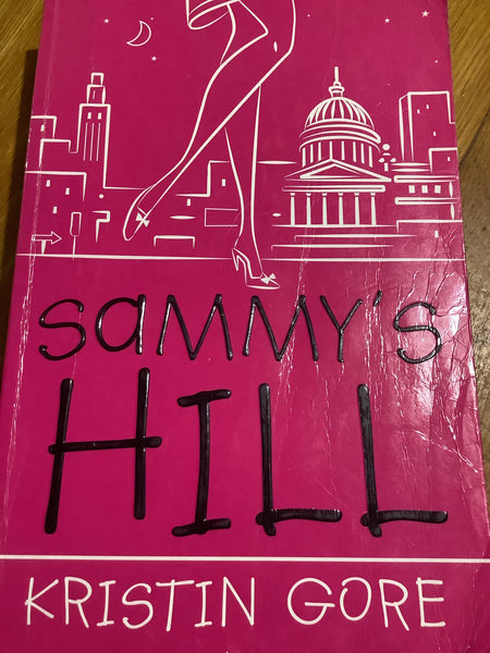 Sammy’s Hill (Gore, Kristin)(2004, paperback)