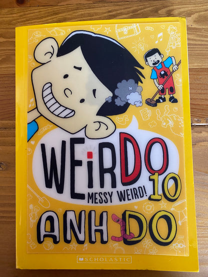 Weirdo 10: messy weird. Anh Do. 2018.