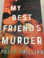 My best friend’s murder (Phillips, Polly)(2021, paperback)