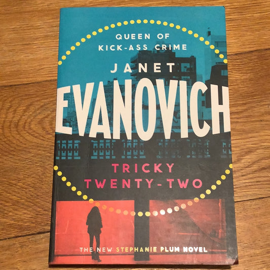 Tricky twenty-two. Janet Evanovich. 2015.
