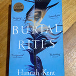Burial rites. Hannah Kent. 2013.
