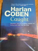 Caught. Harlan Coben. 2010.