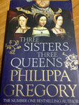 Three sisters, three queens. Philippa Gregory. 2016.