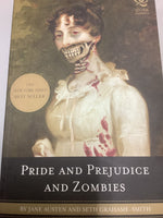 Pride and prejudice and zombies. Seth Grahame-Smith & Jane Austen. 2009.