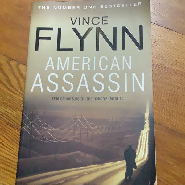 American assassin. Vince Flynn. 2010.