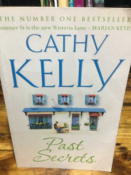 Past secrets (Kelly, Cathy)(2006, paperback)