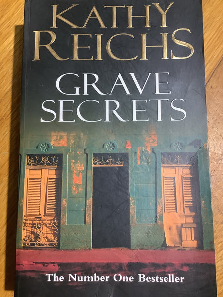 Grave secrets. Kathy Reichs. 2003.