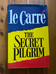 Secret pilgrim. John Le Carre. 1991.