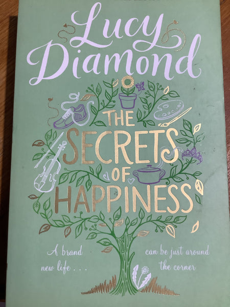 Secrets of happiness (Diamond, Lucy)(2016, paperback)