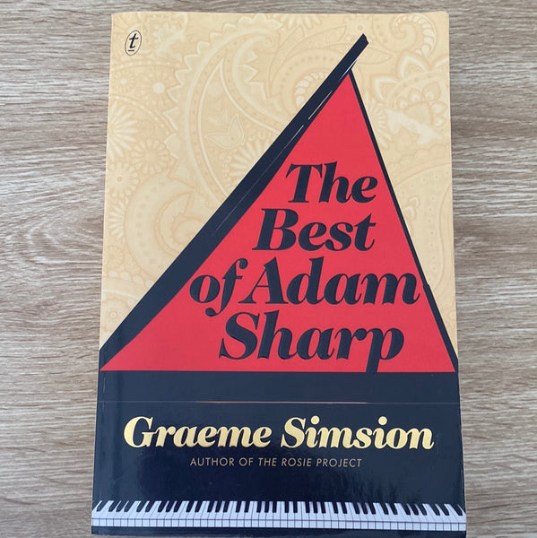 Best of Adam Sharp. Graeme Simsion. 2016.