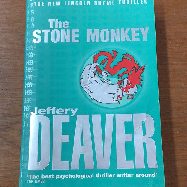 Stone monkey. Jeffery Deaver. 2002.