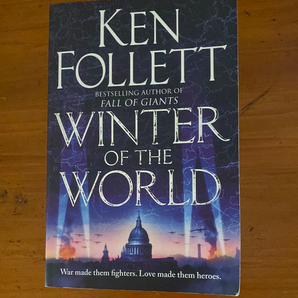 Winter of the world. Ken Follett. 2013.