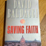 Saving faith. David Baldacci. 1999.