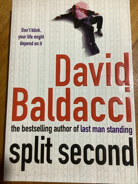 Split second. David Baldacci. 2003.