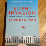 Silent invasion: China’s influence in Australia. Clive Hamilton. 2018.