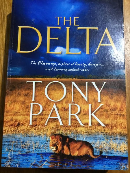 Delta. Tony Park. 2010.