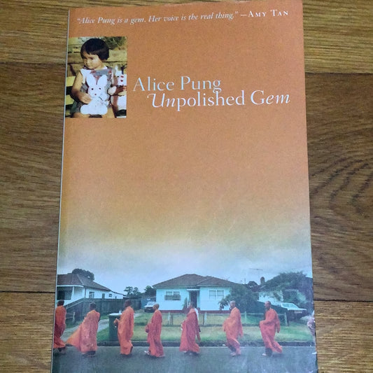 Unpolished gem. Alice Pung. 2017.