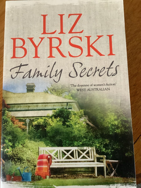 Family secrets. Liz Byrski. 2014.